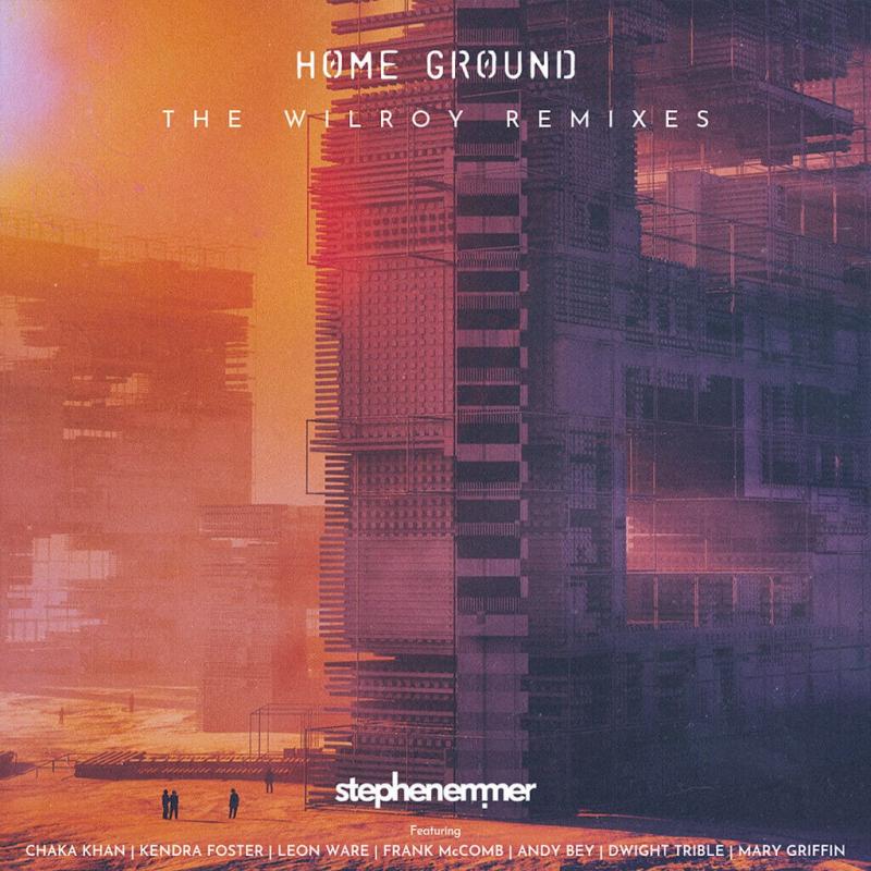 Home Ground - The Wilroy Remixes