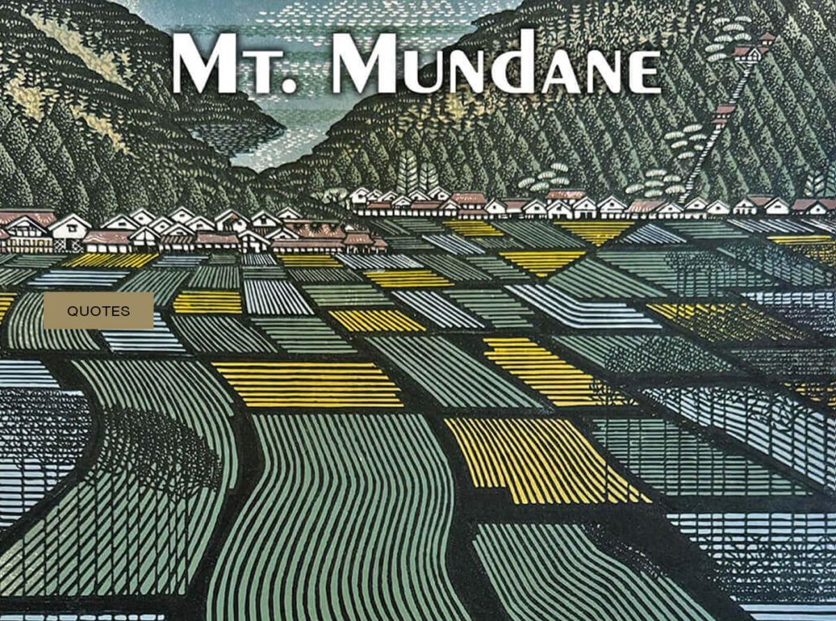 Mt. Mundane Quotes